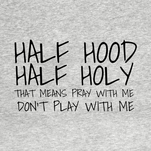 Holy but Hood by Rainbows & Puzzle Pieces